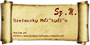 Szeleczky Mátyás névjegykártya